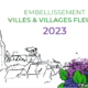 VILLES ET VILLAGES FLEURIS : LANCEMENT DE LA SAISON 2023